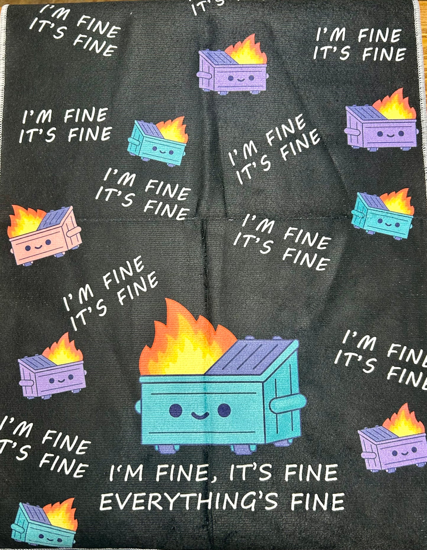 I'm Fine, Dumpster Fire Tea Towel